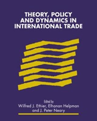 Theory, Policy and Dynamics in Internatonal Trade
